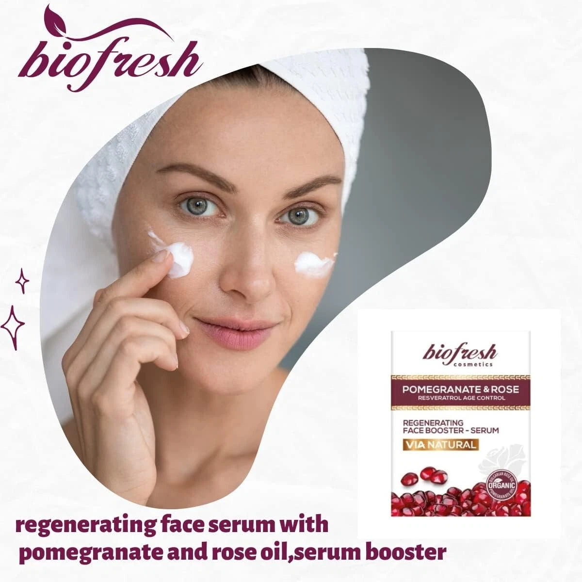 Biofresh “ Via Natural “ Regenerating face booster serum 30 ml with Pomegranate & Rose
